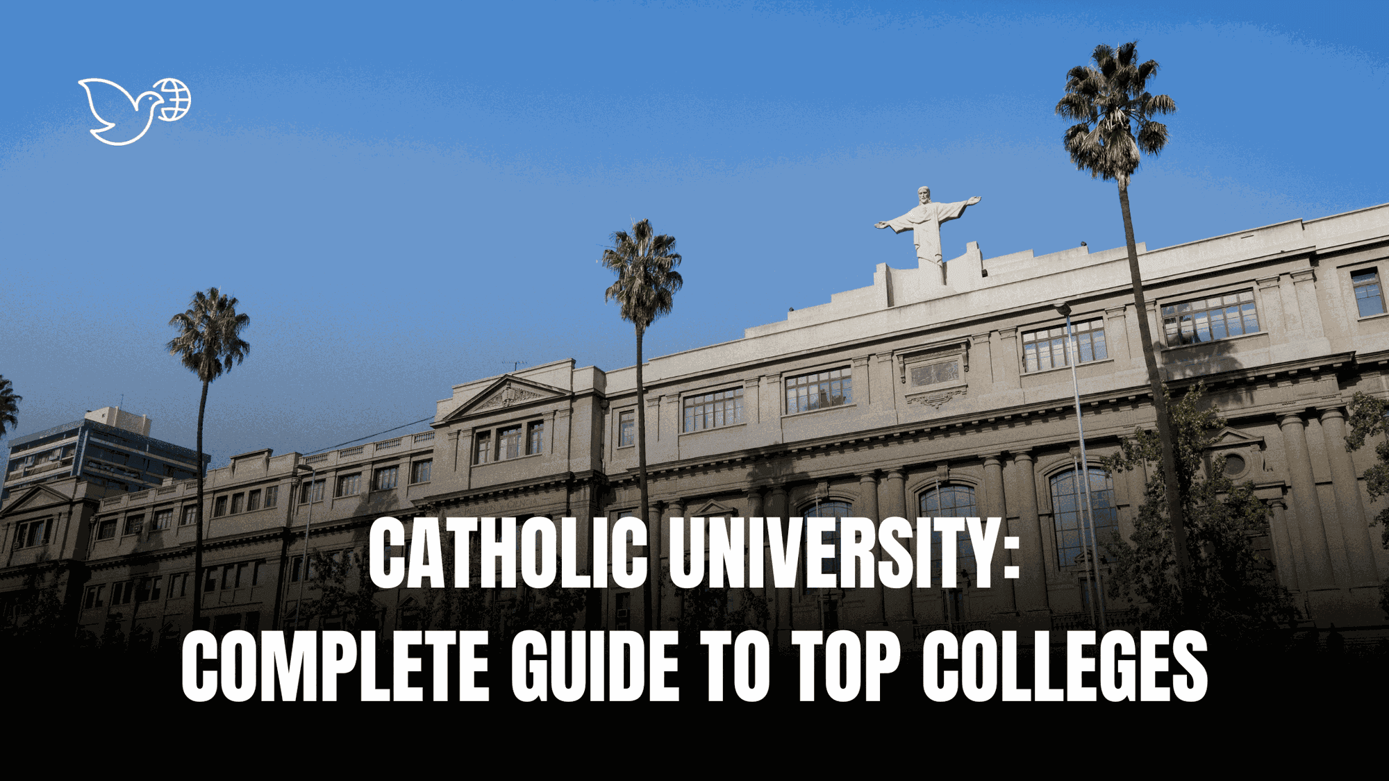 Catholic University: Complete Guide to Top Colleges