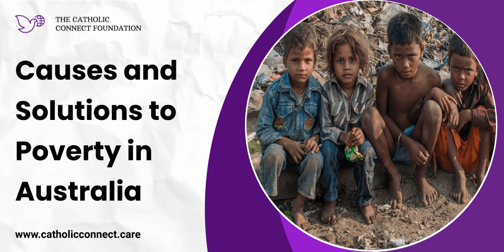 Causes and Solutions to poverty in Australia