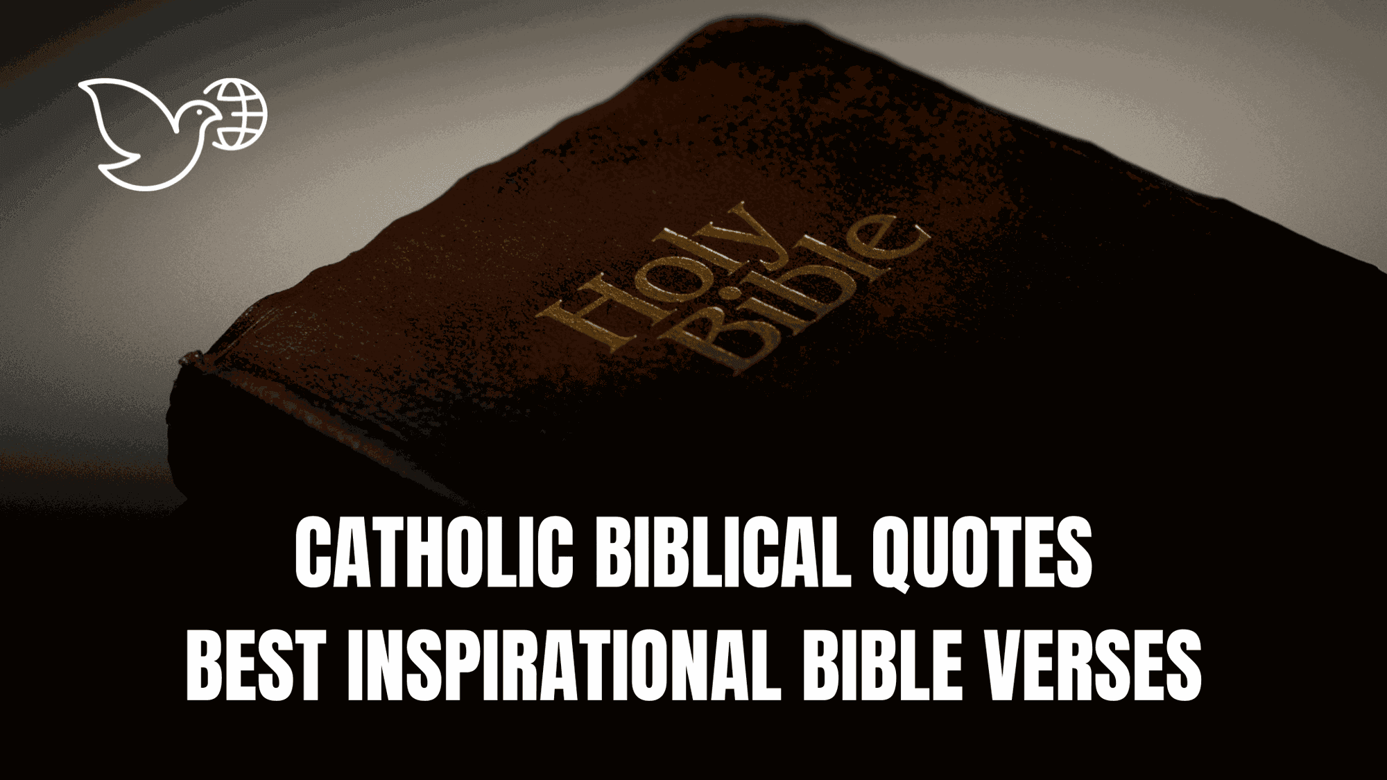 Catholic Biblical Quotes: Best Inspirational Bible Verses